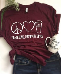 Peace love pumpkin spice shirt DAP