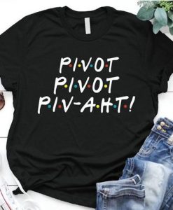Pivot Funny T Shirt DAP