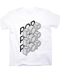 Pop Pop Pop 27 T-Shirt DAP