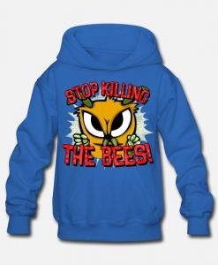 Stop Killling The Bees Hoodie DAP