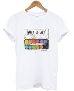 Work Of Art T-Shirt DAP