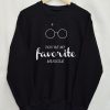 You’re My Favorite Muggle Sweatshirt DAP