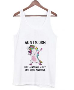 Aunticorn Like A Normal Aunt Only More Awesom Tank Top DAP