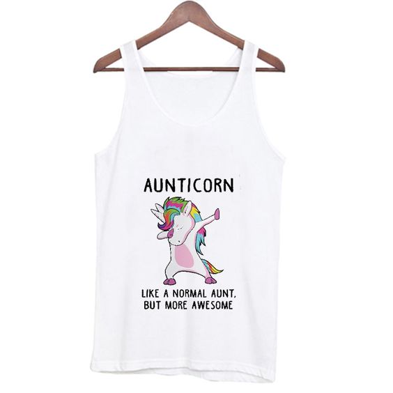 Aunticorn Like A Normal Aunt Only More Awesom Tank Top DAP