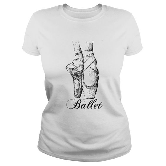 Ballet Premium & Ladies Fitted Tee Sunfrog Shirts Fitness Gear T Shirt DAP