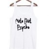 Cute-but-Psycho-Tanktop DAP