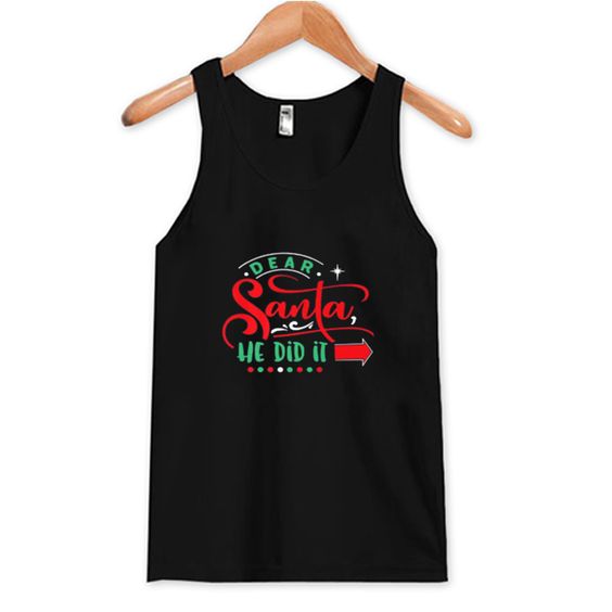 Dear Santa Chistmas Tank Top DAP