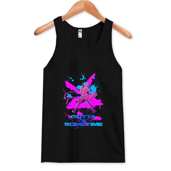 Gotta Die Sometime Tank Top DAP