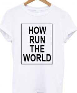 Bad Unisex Sweatshirts DAPHow run the world t-shirt DAP