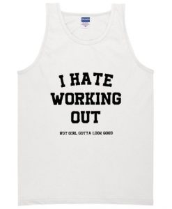 I Hate Working Out Tanktop DAP