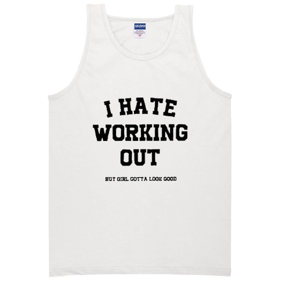 I Hate Working Out Tanktop DAP