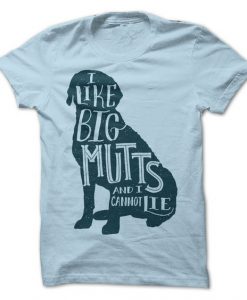 I IKE BIG MUTTS Tshirt DAP