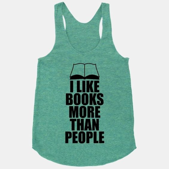 I LIKE BOOK MORE THAN PEOPLE Tank Top DAP