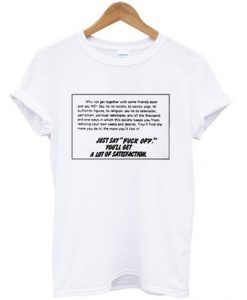 Just say fuck off t-shirt DAP