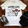 LIVING LIFE Tshirt DAP