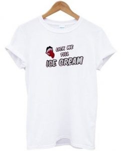 Bad Unisex Sweatshirts DAPLick-me-till-ice-cream-t-shirt DAP