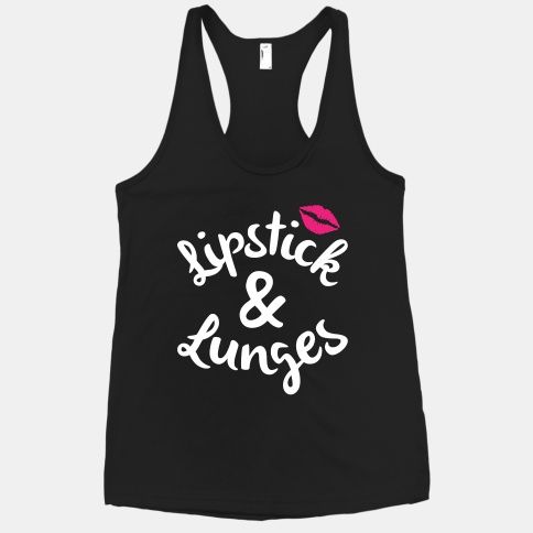 Lipstick And Lunges Racerback Tank Top DAP