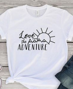 Love The Adventure T ShirtDAP