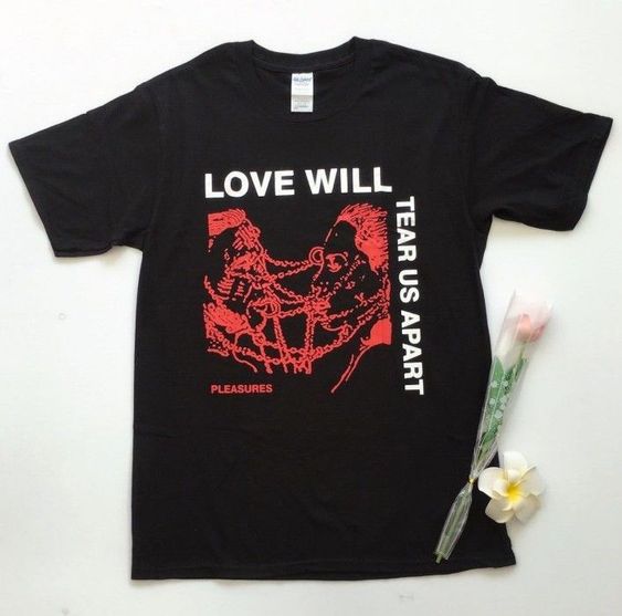 'Love Will Tear Us Apart' ShirtDAP