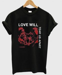 Love will tear us apart t-shirt DAP