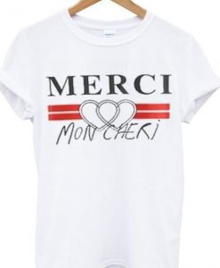 Merci mon cheri tshirt DAP