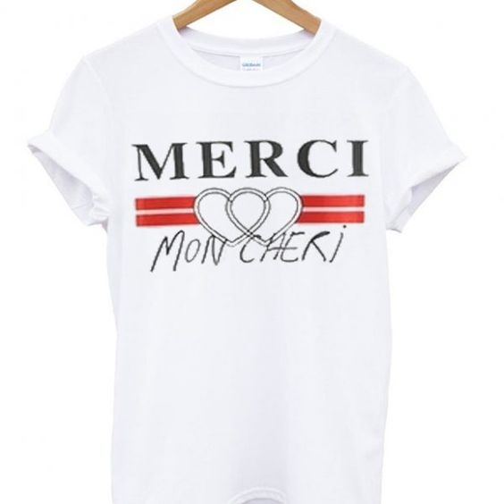 Merci mon cheri tshirt DAP