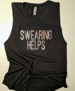 SWEARING HELPS Tank Top DAP