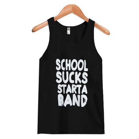 School Sucks Starta Band Tanktop DAP