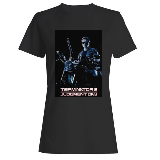 Terminator 2 Judgment Day Arnold Harley Free Delivery Woman's T-Shirt DAP