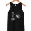 This Sick Beat Tank Top DAP