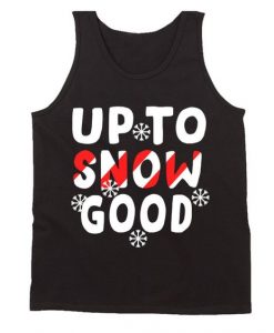 Up To Snow Good Men's Tank Top DAP