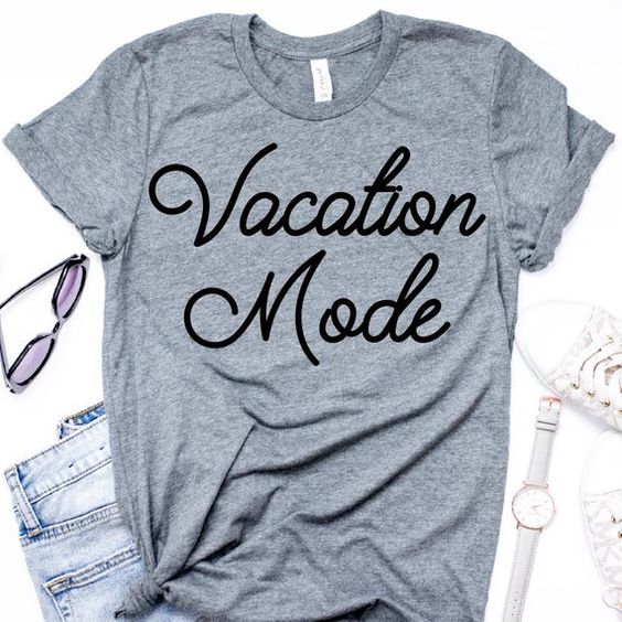 Vacation Mode T-ShirtDAP
