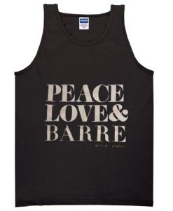 peace love and barre tanktop DAP
