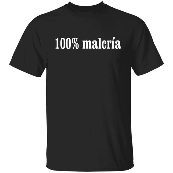 100% Malcria Tshirt DAP