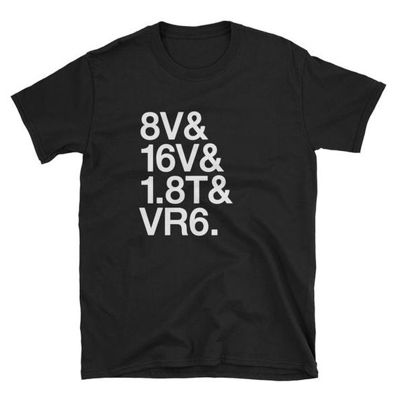 8V 16V 1.8T VR6 Engine T-Shirt DAP