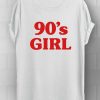 90's Girl T-Shirt,DAP