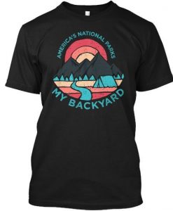 America's National Parks My Backyard T-shirtDAP