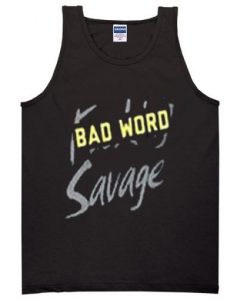 Bad Word Savage TanktopDAP