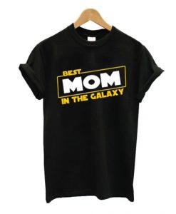 Best Mom In The Galaxy T Shirt DAP