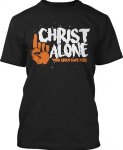 Christ Alone T-Shirt DAP