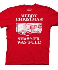 Christmas Vacation Shitter Was Full T-Shirt dap