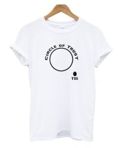 Circle Of Trust T ShirtDAP