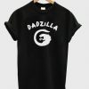 Dadzilla Fathers Day Gift T-Shirt DAP