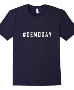 Demo Day T-ShirtDAP