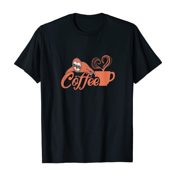 Funny Lazy Sloth Sleeping on the Coffee Nap Life Cute Gift T-ShirtDAP