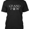 Grand Paw t-shirt Funny Dog ShirtDAP