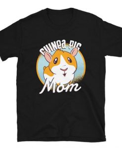 Guinea Pig Mom Shirt For Women Guinea Pig Clothes Guinea Pig Shirts 'Guinea Pig Mom Shirt' T-ShirtDAP