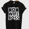 Mom Wife Boss Proud Woman T ShirtDAP