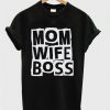 Mom Wife Boss Proud Woman T Shirtdap