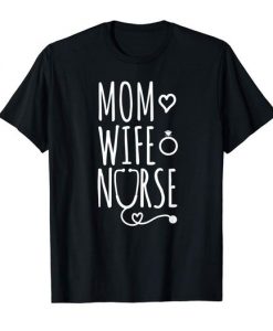 Mom Wife Nurse Men's T-ShirtDAP